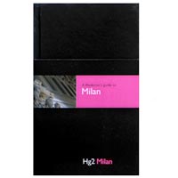 A Hedonist's guide to Milan