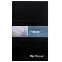 A Hedonist's guide to Moscow